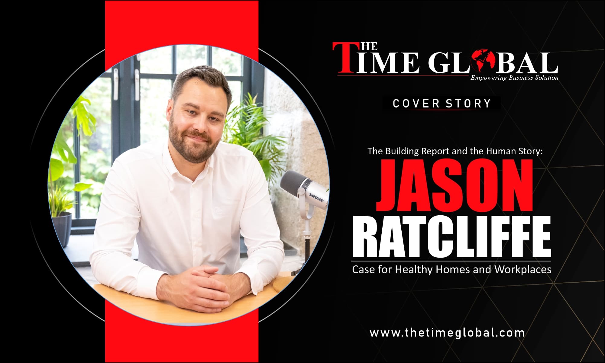 The Building Report and the Human Story: Jason Ratcliffe's Case for Healthy Homes and Workplaces