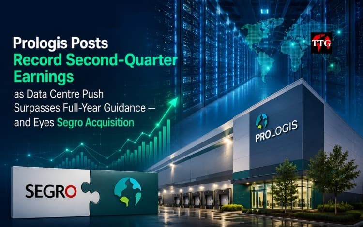 Prologis Posts Record Second-Quarter Earnings as Data Centre Push Surpasses Full-Year Guidance — and Eyes Segro Acquisition